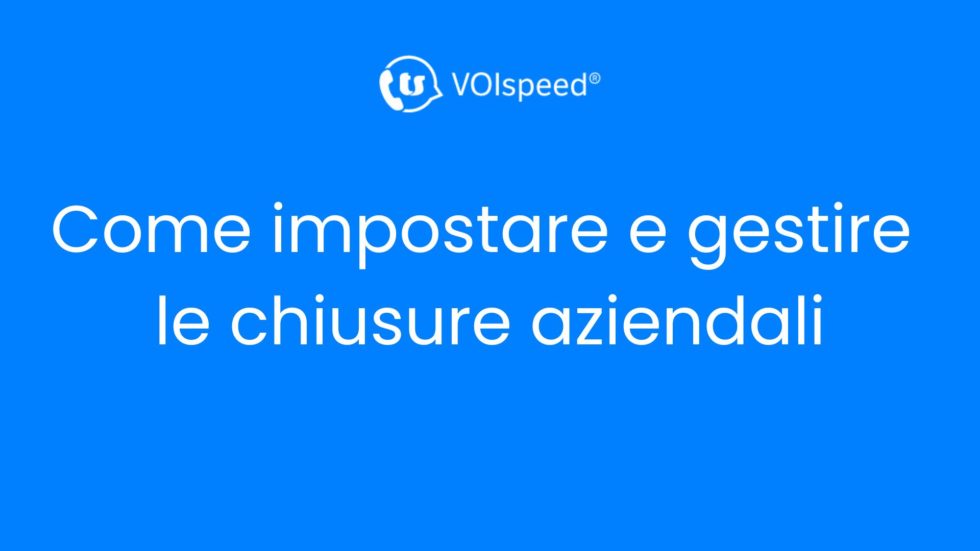 Impostare gli orari e il messaggio di chiusura sul centralino