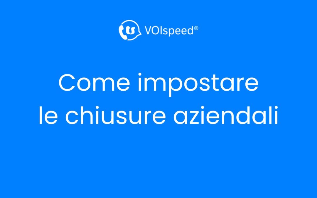 Impostare gli orari e il messaggio di chiusura sul centralino