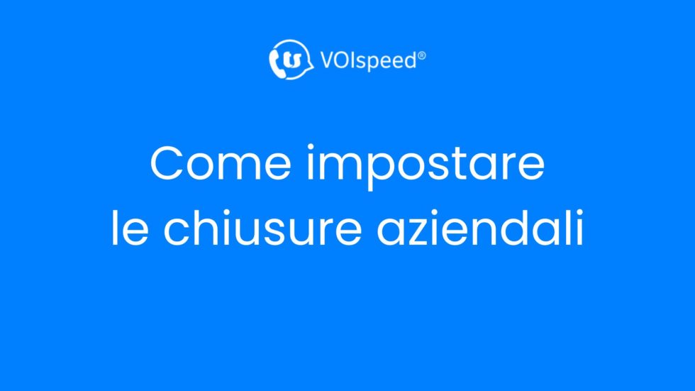 Impostare gli orari e il messaggio di chiusura sul centralino
