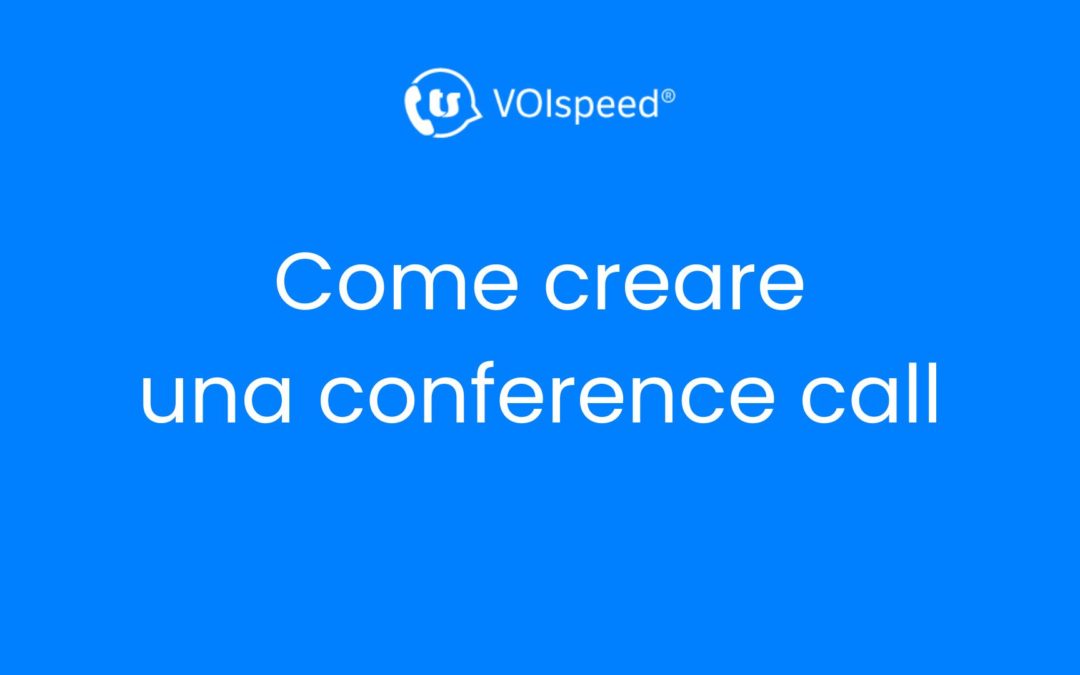 Come creare una conference call