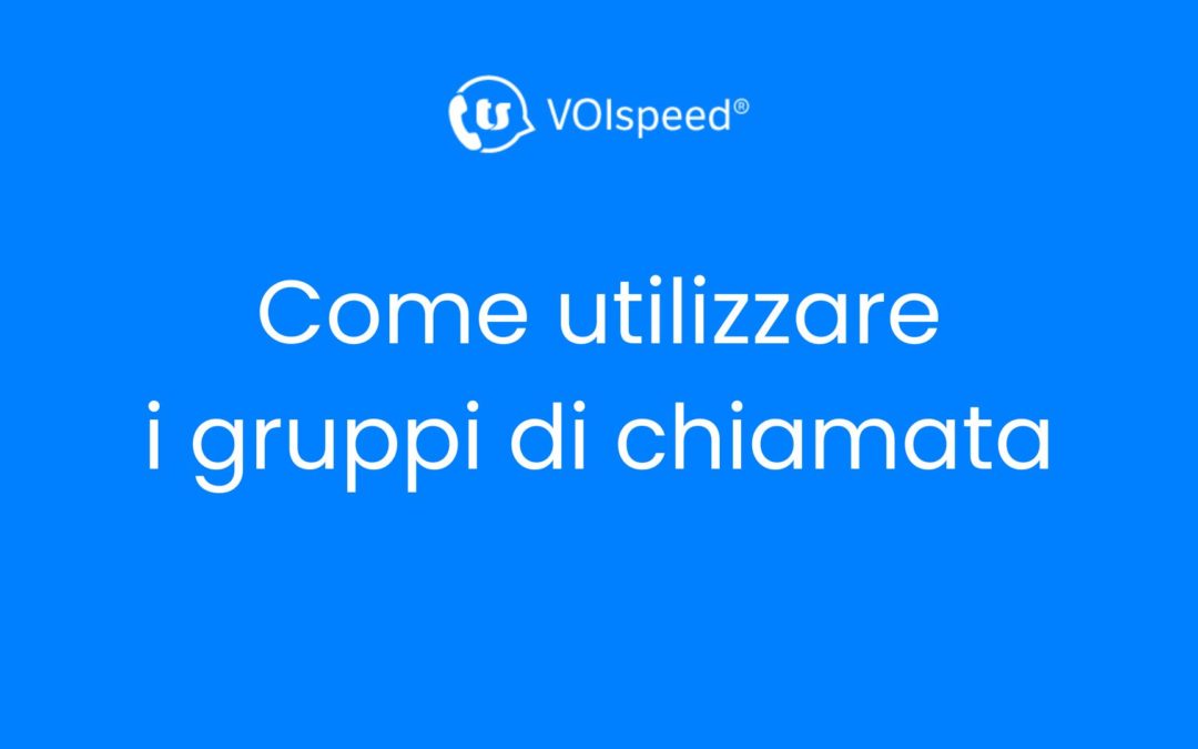 Come utilizzare i gruppi di squillo