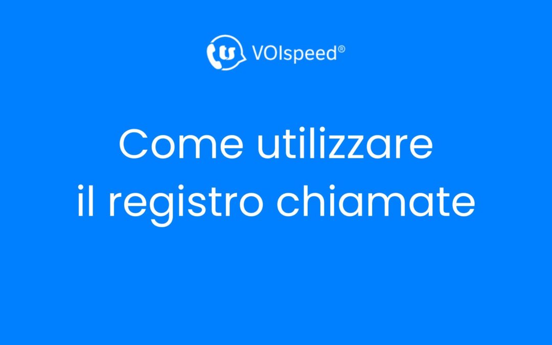 Come utilizzare il registro chiamate