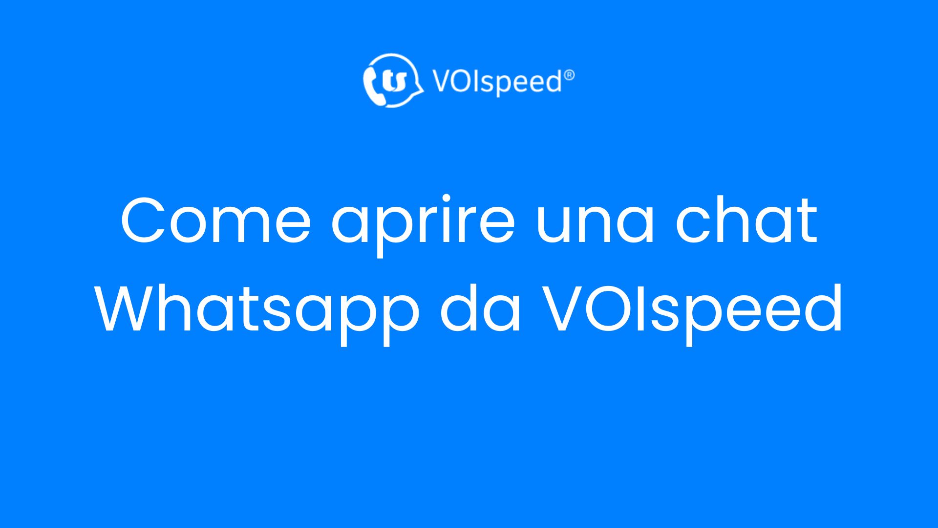 Come aprire una chat Whatsapp da VOIspeed